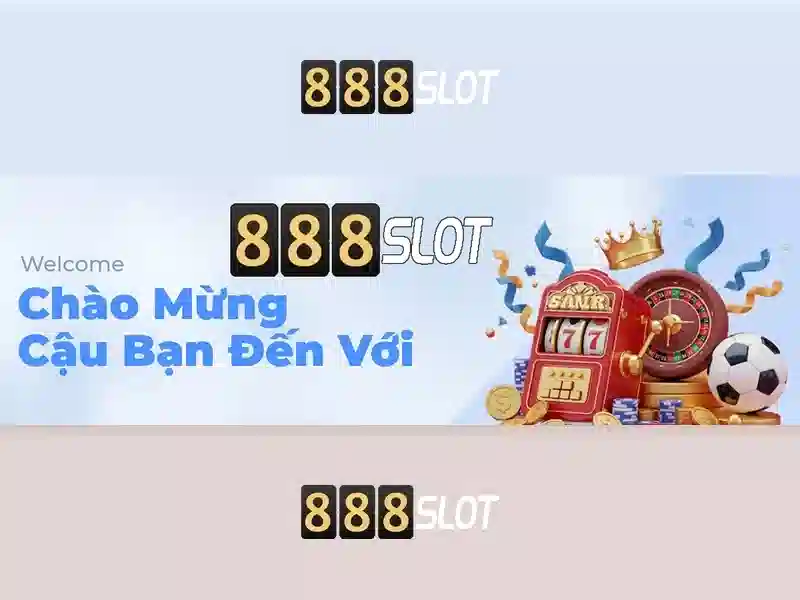 888slot - Nền tảng casino trực tuyến hàng đầu tại Việt Nam