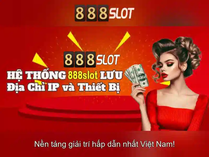 888slot - Trải nghiệm chơi slot trực tuyến hàng đầu tại Việt Nam