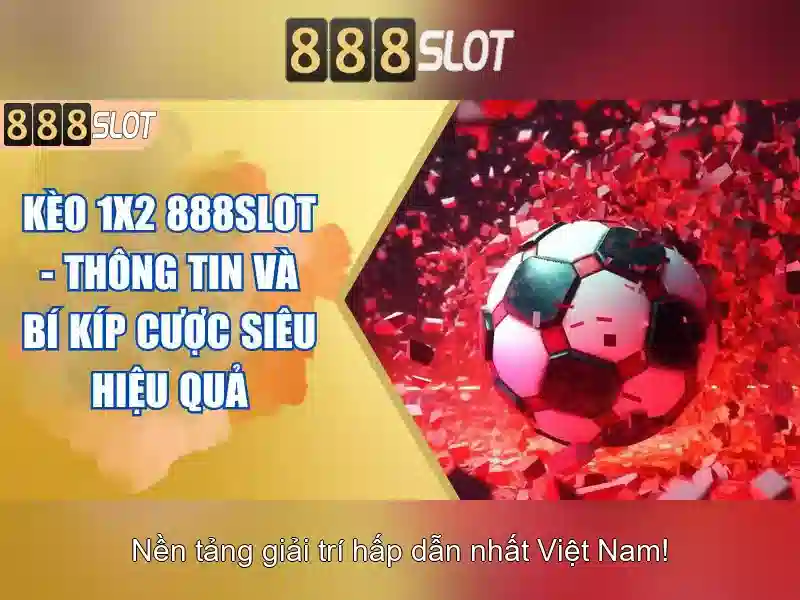 888slot - Cổng trò chơi slots trực tuyến tại Việt Nam